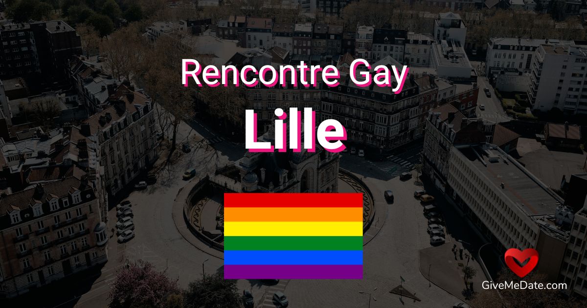 Rencontre gay Lille