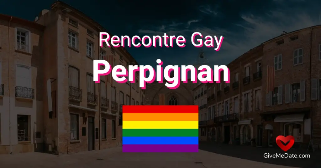 Rencontre gay Perpignan
