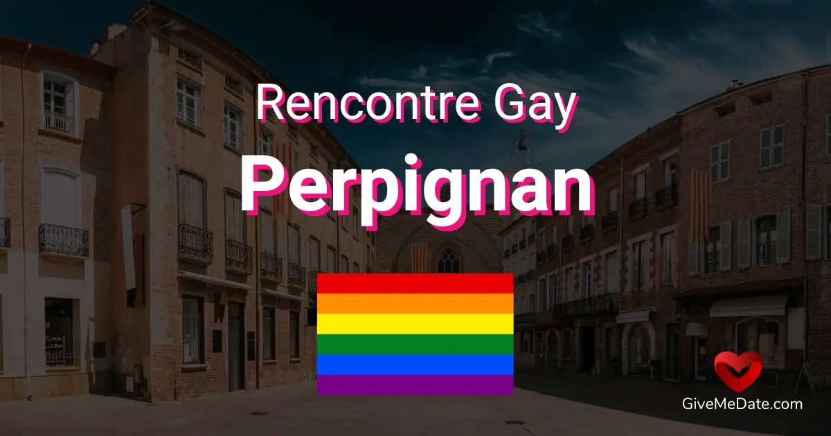 Rencontre gay Perpignan