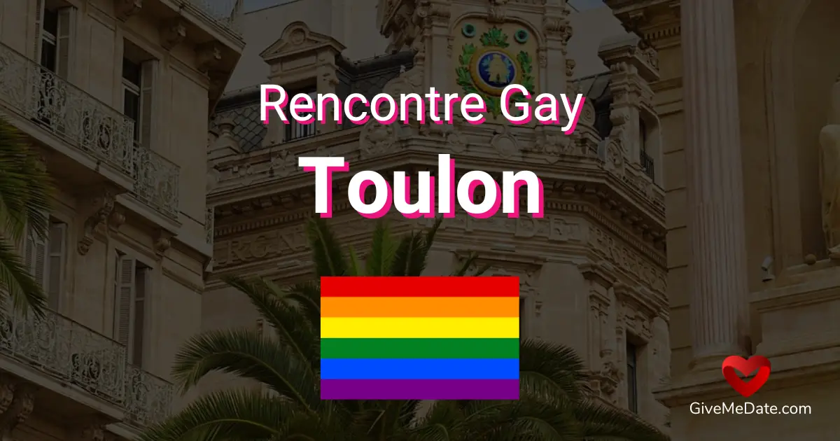 Rencontre gay Toulon