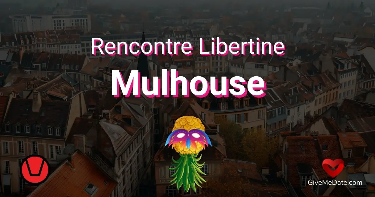 rencontre libertine mulhouse